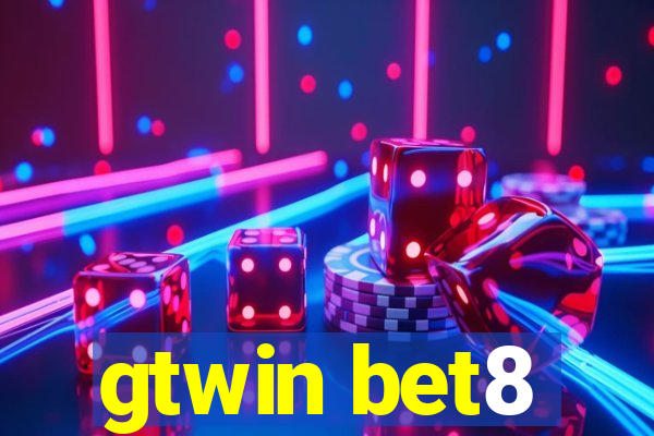 gtwin bet8